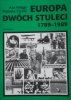 Asa Briggs, Patricia Clavin • Europa dwóch stuleci 1789-1989